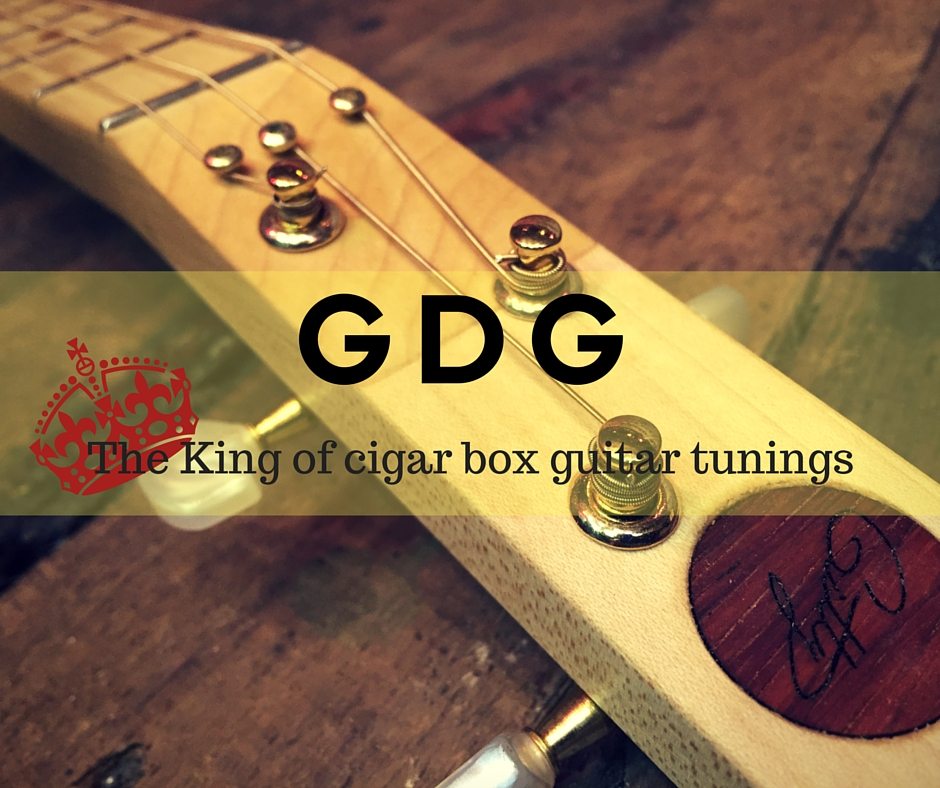 GDG the king of cigar box guitar tunings