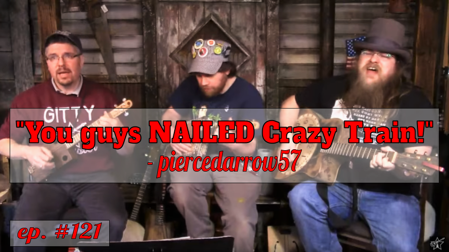 The Gitty Gang Show Episode #121